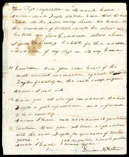 [American Surrender of Detroit] Historic Document Signed by Brigadier General Duncan McArthur, 5 pages, legal folio (4 pages) and 4to (on a separate sheet), Pendleton, Kentucky,
October, 1814. His deposition in the matter of Genl. James Taylor