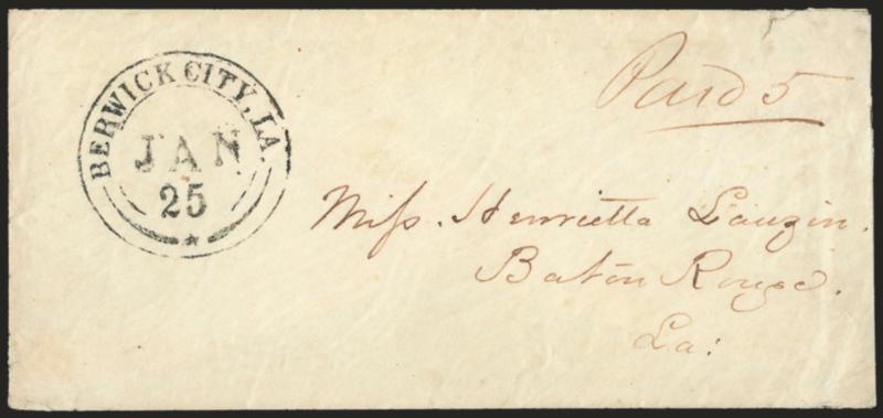 Berwick City La. Jan. 25.> Fancy circular datestamp and ms. Paid 5 on cover to Baton Rouge La., slightly reduced at right and tiny edge tear, Very Fine