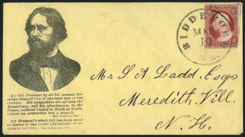 3c Dull Red, Ty. I (11).> Rich color, huge margins to in, tied by Biddeford Me. Mar. 11 circular datestamp on yellow cover to Meredith Village N.H., with <Fremont three-quarter portrait and verse,> Milgram JF-32
(illustrated on p. 93), small repair